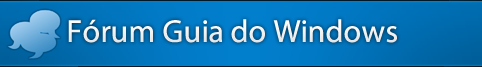Fórum Guia do Windows Fórum Guia do Windows
